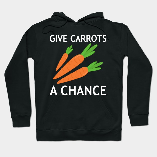 Give Carrots A Chance Earth Day Hoodie by MFK_Clothes